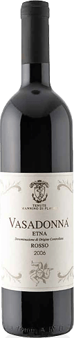 Tenuta Mannino Vasadonna Rosso Etna DOC 2006 Nerello Mascalese