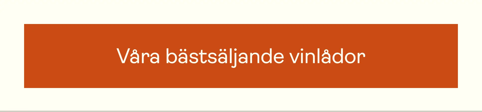 vinlådor